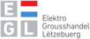 E.G.L. Elektro Grousshandel Letzeburg S.A.