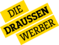 DIE DRAUSSENWERBER GmbH