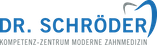 Dr. Schröder Kompetenz-Zentrum Moderne Zahnmedizin MVZ